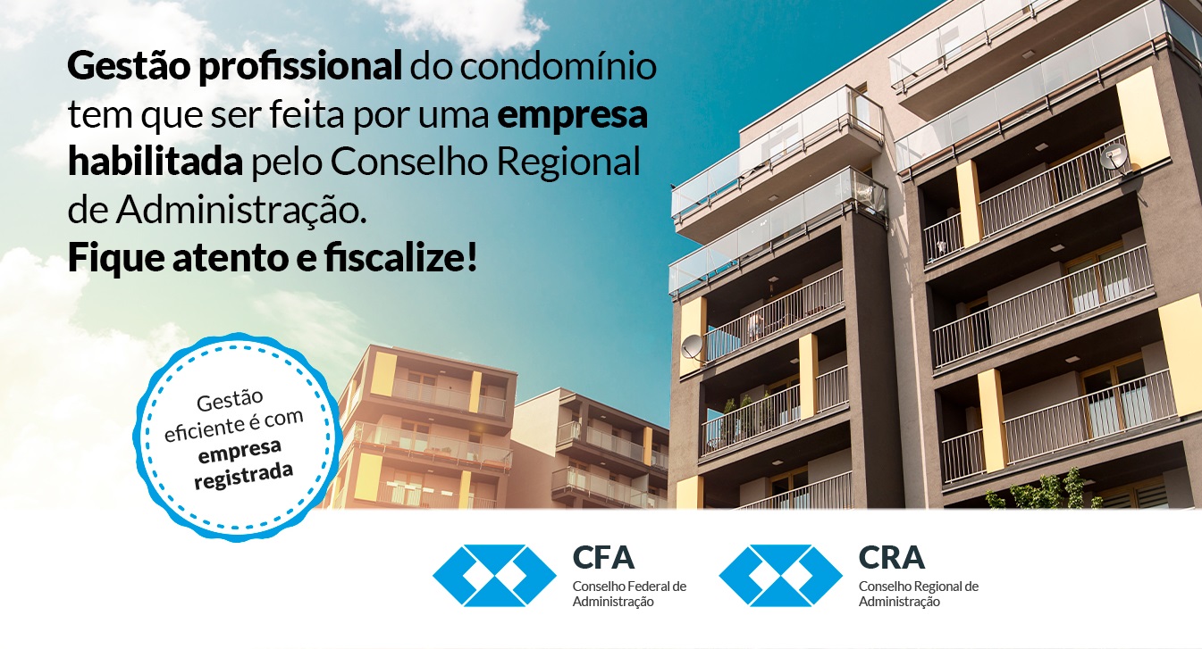 Read more about the article Gestão profissional do condomínio tem que ser feita por uma empresa habilitada pelo CRA.