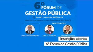 Read more about the article CRA-CE realizará o 6º Fórum de Gestão Pública