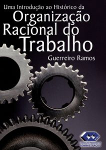 Read more about the article Organização Racional do trabalho