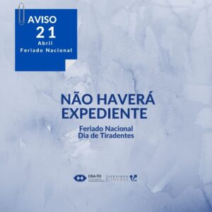 Read more about the article Comunicado: Não Haverá Expediente no dia 21 de abril – Feriado Nacional
