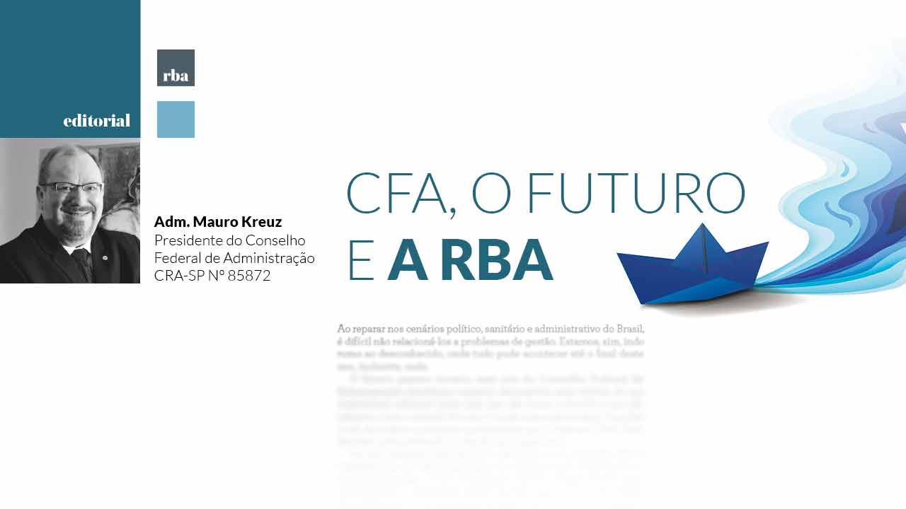 You are currently viewing Editorial do presidente – CFA, o futuro e a RBA