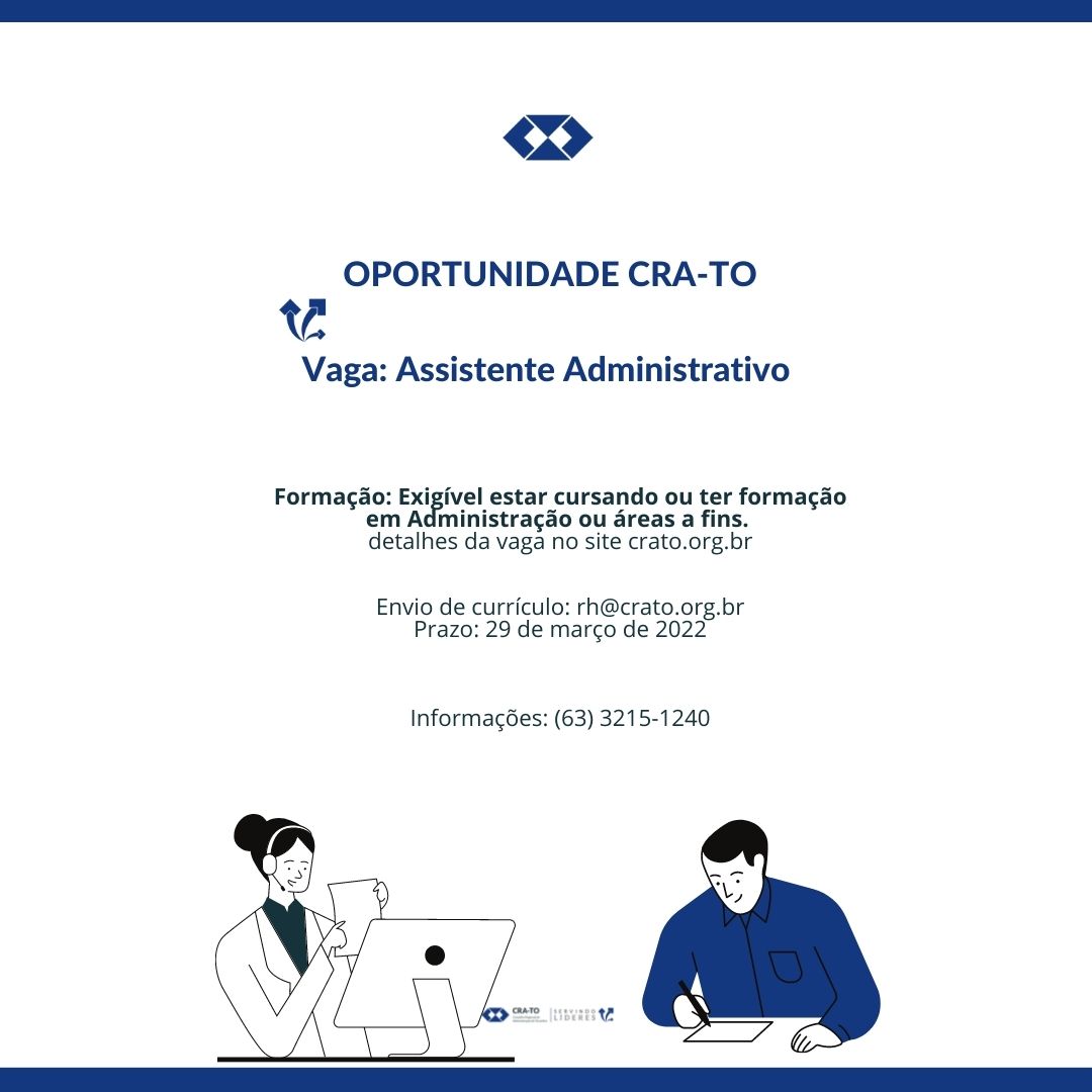 You are currently viewing VAGA – Assistente Administrativo no CRA-TO