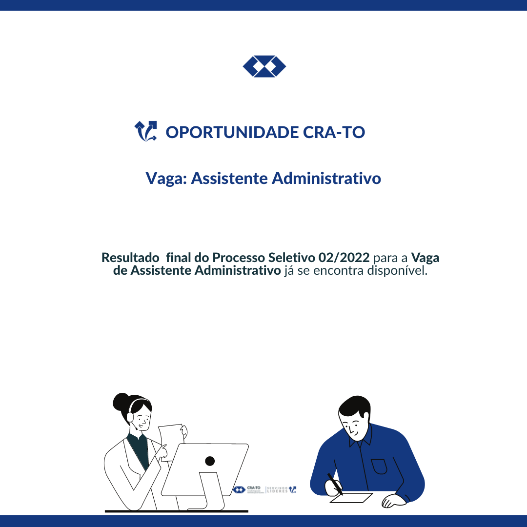 You are currently viewing CRA-TO divulga resultado final do Processo Seletivo 02/2022 para Vaga de Assistente Administrativo