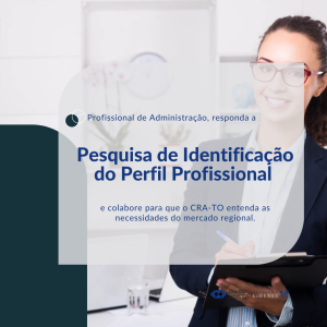 Read more about the article Pesquisa de Identificação do  perfil dos profissionais de administração do estado do Tocantins