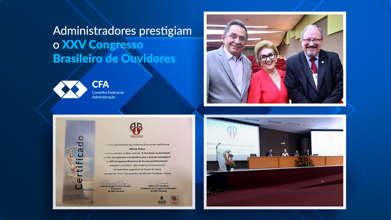You are currently viewing CFA marca presença no XXV Congresso Brasileiro de Ouvidores
