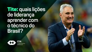 Read more about the article Tite: quais lições de liderança aprender com o técnico do Brasil?