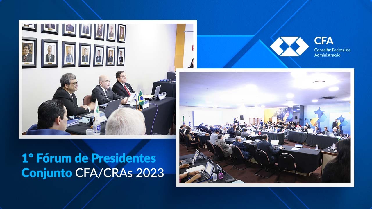Read more about the article Novidades anunciadas no 1º Fórum de Presidentes Conjunto CFA/CRAs 2023