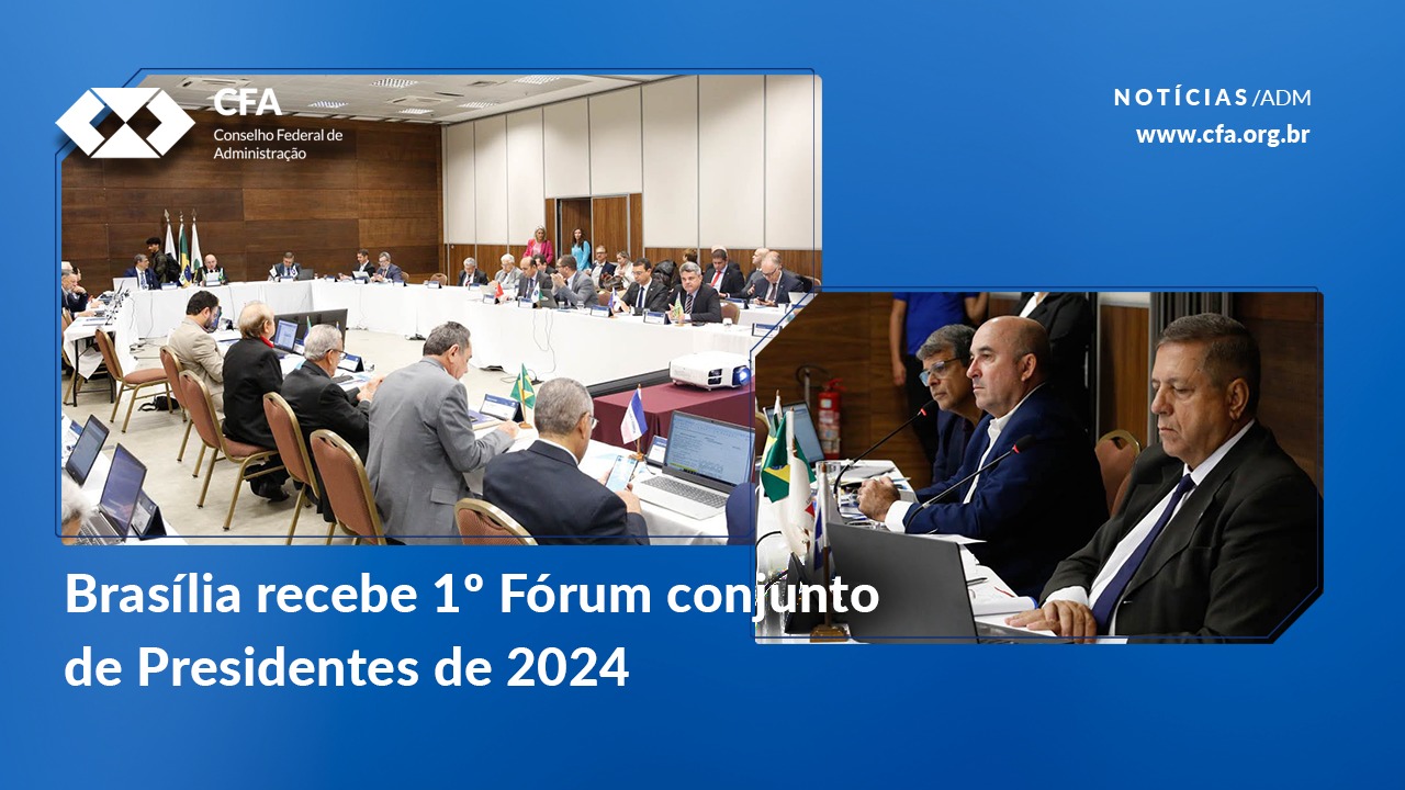 You are currently viewing Brasília recebe 1º Fórum Conjunto de Presidentes de 2024