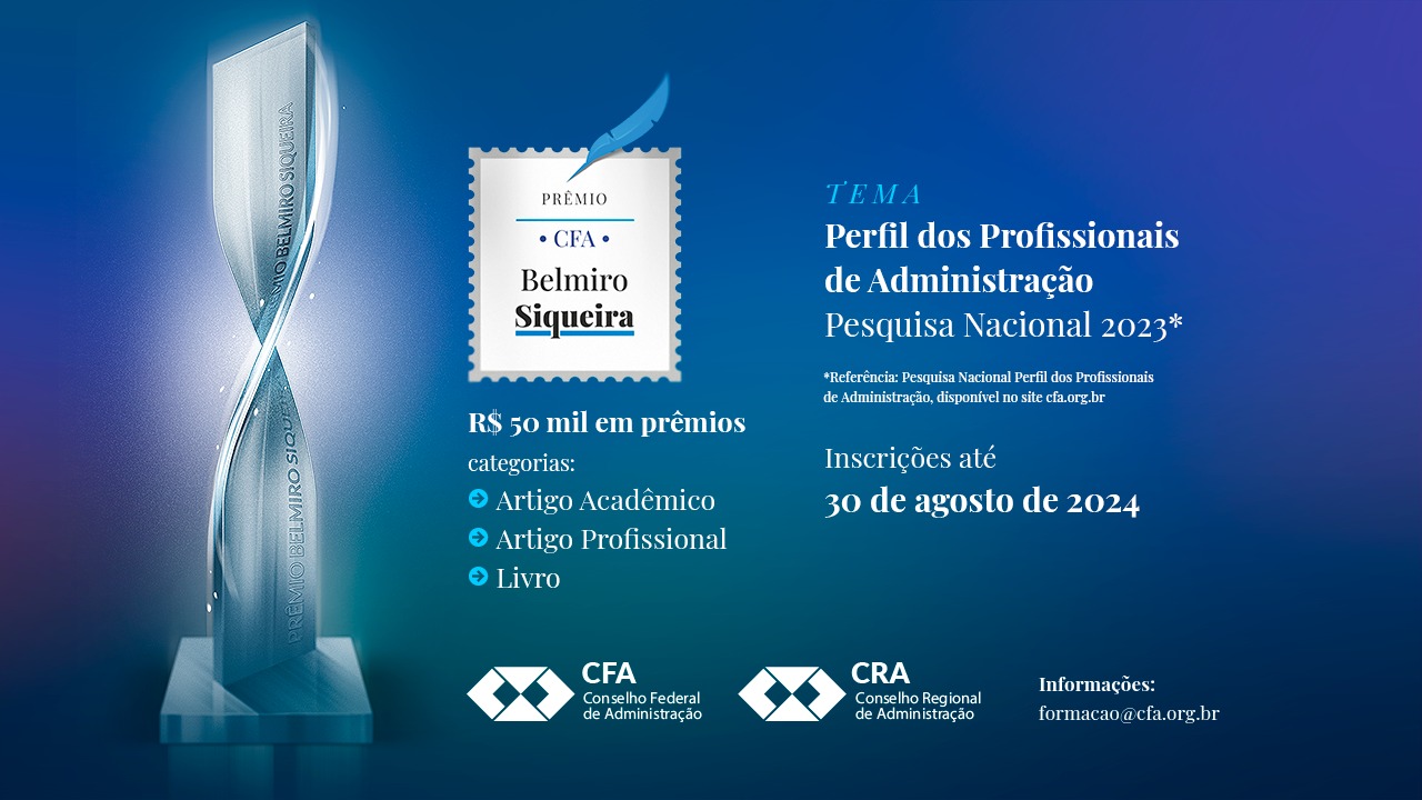 Read more about the article Prêmio CFA “Belmiro Siqueira” 2024 oferecerá mais de R$ 50 mil em prêmios