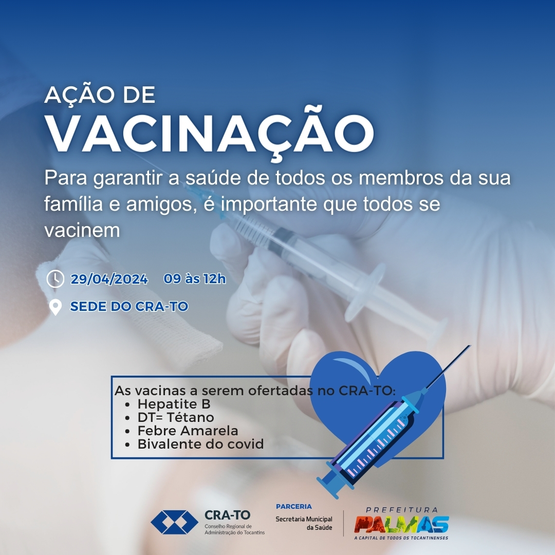 You are currently viewing Conselho Regional de Administração do Tocantins promove ação de vacinação para a comunidade